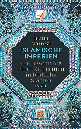 Livre Relié Islamische Imperien de Justin Marozzi