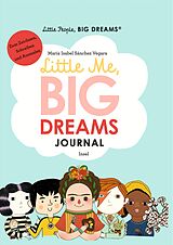 Fester Einband Little People, Big Dreams: Journal von María Isabel Sánchez Vegara
