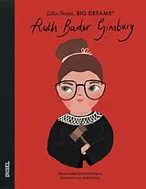 Fester Einband Ruth Bader Ginsburg  Little People, BIG DREAMS (Deutsche Ausgabe) von María Isabel Sánchez Vegara