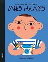 Fester Einband Pablo Picasso Little People, BIG DREAMS (Deutsche Ausgabe) von María Isabel Sánchez Vegara