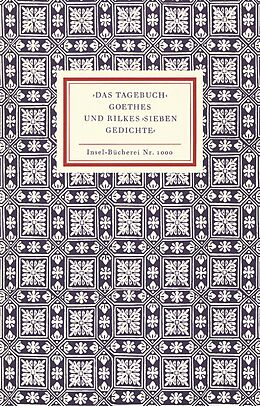 Kartonierter Einband Das Tagebuch Goethes und Rilkes Sieben Gedichte von Siegfried Unseld