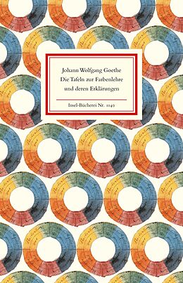 Kartonierter Einband Die Tafeln zur Farbenlehre und deren Erklärungen von Johann Wolfgang Goethe