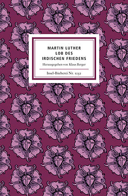 Fester Einband Lob des irdischen Friedens von Martin Luther
