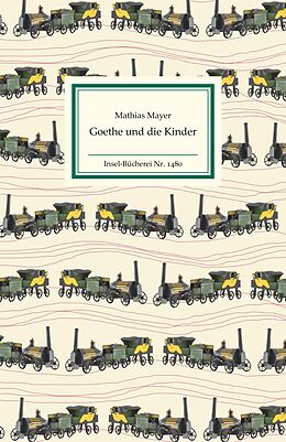 Fester Einband Goethe und die Kinder von 