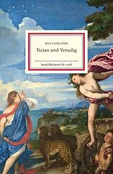 Fester Einband Tizian und Venedig von Kia Vahland