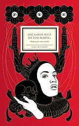 Fester Einband »Die ganze Welt ist eine Bühne« von William Shakespeare