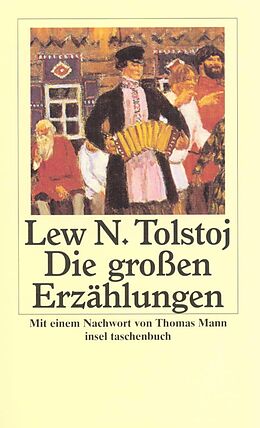 Kartonierter Einband Die großen Erzählungen von Lew Tolstoj