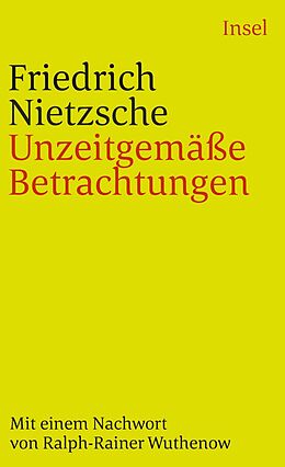 Kartonierter Einband Unzeitgemäße Betrachtungen von Friedrich Nietzsche