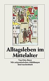 Kartonierter Einband Alltagsleben im Mittelalter von Otto Borst
