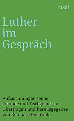 Kartonierter Einband (Kt) Luther im Gespräch von Martin Luther