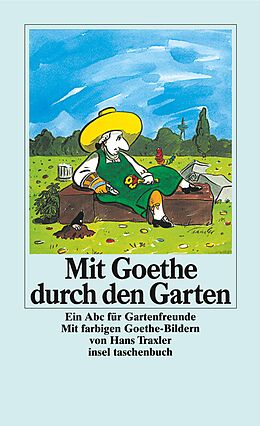 Kartonierter Einband Mit Goethe durch den Garten von Johann Wolfgang von Goethe