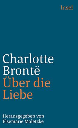 Kartonierter Einband Über die Liebe von Charlotte Brontë
