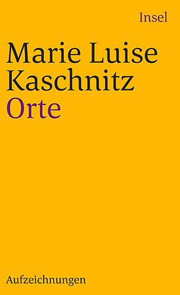 Kartonierter Einband Orte von Marie Luise Kaschnitz
