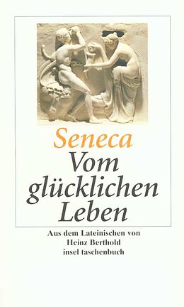 Kartonierter Einband Vom glücklichen Leben von Seneca