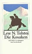 Kartonierter Einband Die Kosaken und andere Erzählungen von Lew Tolstoj