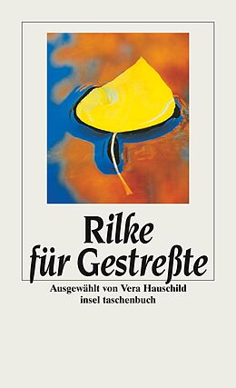 Kartonierter Einband Rilke für Gestreßte von Rainer Maria Rilke