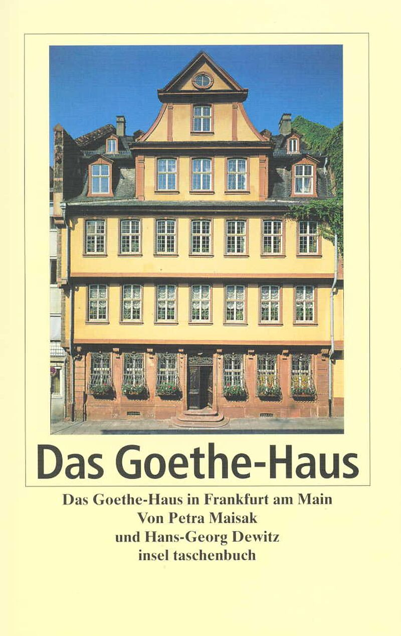 Das Frankfurter Goethe-Haus
