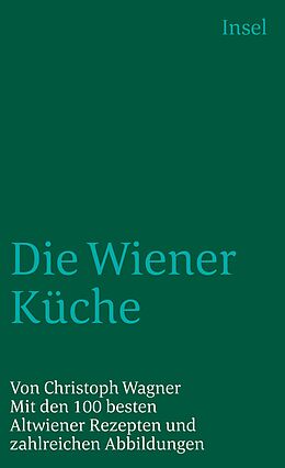 Kartonierter Einband Die Wiener Küche von Christoph Wagner