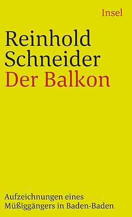 Kartonierter Einband Der Balkon von Reinhold Schneider