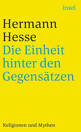 Couverture cartonnée Die Einheit hinter den Gegensätzen de Hermann Hesse