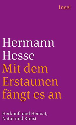 Kartonierter Einband Mit dem Erstaunen fängt es an von Hermann Hesse