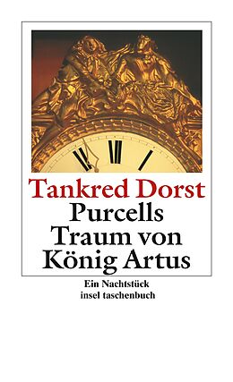 Kartonierter Einband Purcells Traum von König Artus von Tankred Dorst