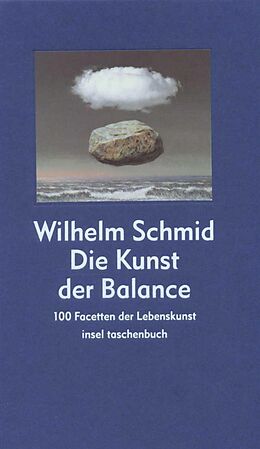 Fester Einband Die Kunst der Balance von Wilhelm Schmid