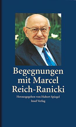 Fester Einband Begegnungen mit Marcel Reich-Ranicki von Marcel Reich-Ranicki