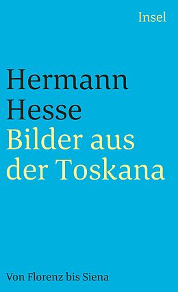 Kartonierter Einband Bilder aus der Toskana von Hermann Hesse