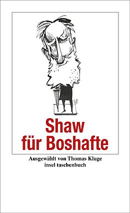 Couverture cartonnée Shaw für Boshafte de George Bernard Shaw