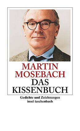 Kartonierter Einband Das Kissenbuch von Martin Mosebach
