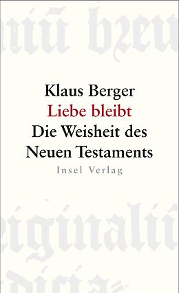 Fester Einband Liebe bleibt von Klaus Berger