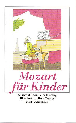 Kartonierter Einband Mozart für Kinder von Wolfgang Amadeus Mozart