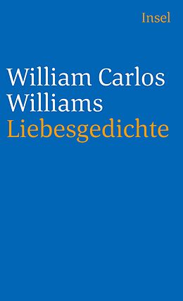 Kartonierter Einband Liebesgedichte von William Carlos Williams