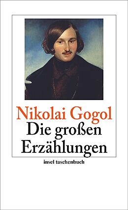 Kartonierter Einband Die großen Erzählungen von Nikolai Gogol