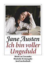 Kartonierter Einband »Ich bin voller Ungeduld« von Jane Austen
