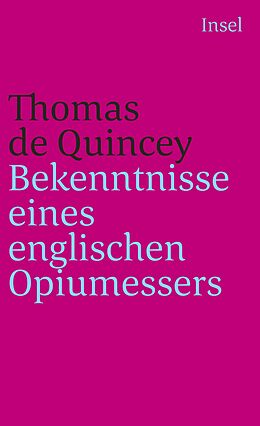 Kartonierter Einband Bekenntnisse eines englischen Opiumessers von Thomas de Quincey