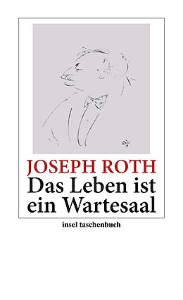 Kartonierter Einband Das Leben ist ein Wartesaal von Joseph Roth