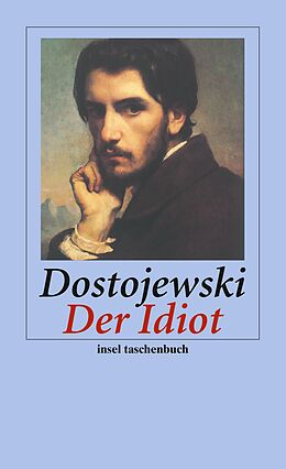 Kartonierter Einband Der Idiot von Fjodor Michailowitsch Dostojewski