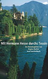 Kartonierter Einband Mit Hermann Hesse durchs Tessin von Regina Bucher
