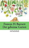 Kartonierter Einband Der geheime Garten von Frances Hodgson Burnett