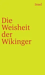 Kartonierter Einband Die Weisheit der Wikinger von 