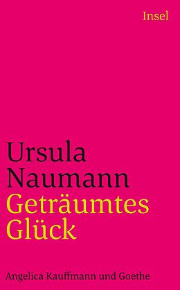 Kartonierter Einband Geträumtes Glück von Ursula Naumann