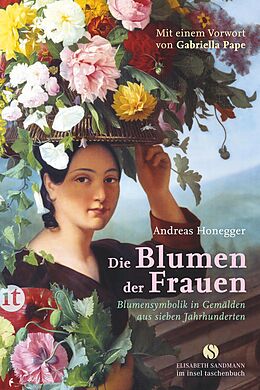 Couverture cartonnée Die Blumen der Frauen de Andreas Honegger