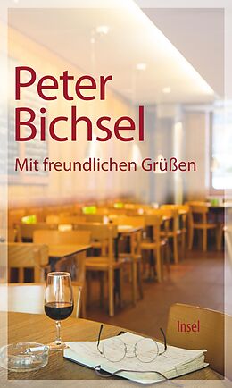Livre Relié Mit freundlichen Grüßen de Peter Bichsel