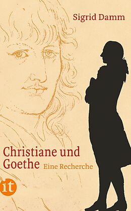 Kartonierter Einband Christiane und Goethe von Sigrid Damm