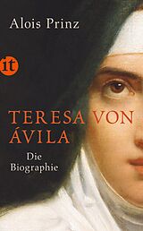 Kartonierter Einband Teresa von Ávila von Alois Prinz