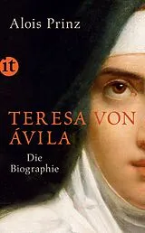 Kartonierter Einband Teresa von Ávila von Alois Prinz