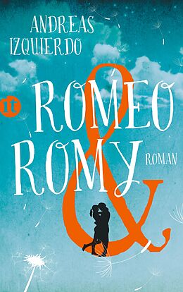 Kartonierter Einband Romeo und Romy von Andreas Izquierdo