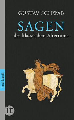 Kartonierter Einband Sagen des klassischen Altertums von Gustav Schwab